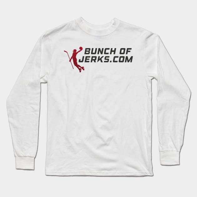 BunchOfJerks.com Tee Long Sleeve T-Shirt by Kfabn